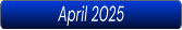 April 2025